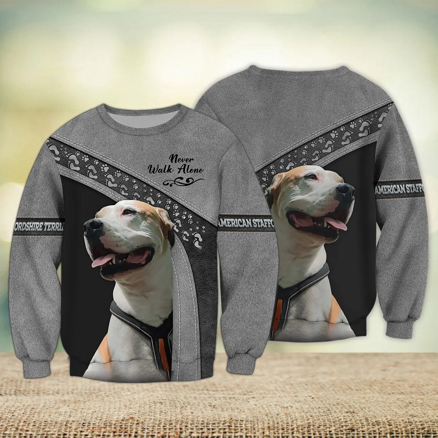 American Staffordshire Love Grey Never Walk Alone 3D Full Print Sweatshirt, Christmas Shirts