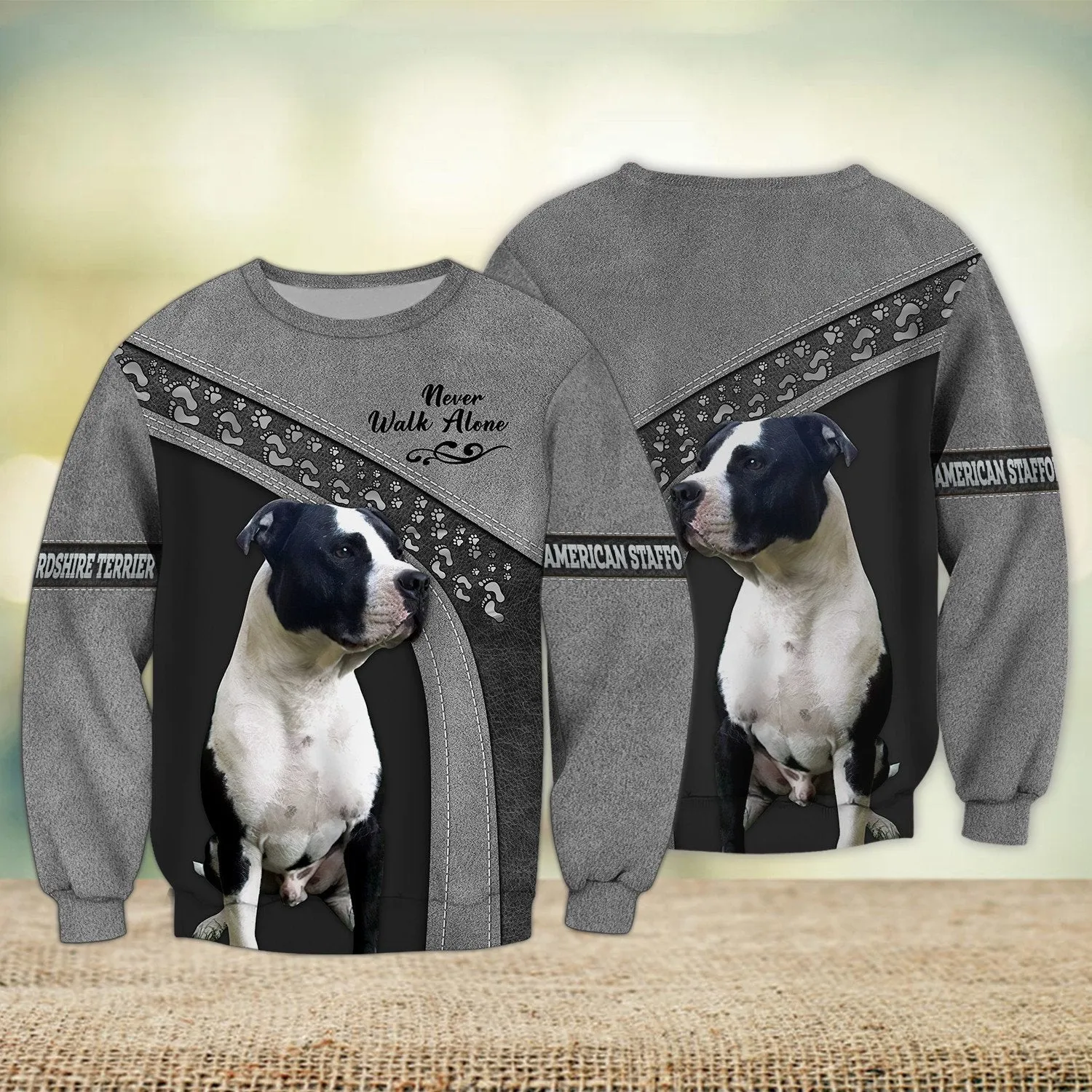 American Staffordshire Love Grey Never Walk Alone 3D Full Print Sweatshirt, Christmas Shirts
